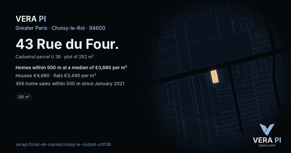 43 Rue du Four, Choisy-le-Roi at night – the plot lit, the parcels around coloured by the prices near them