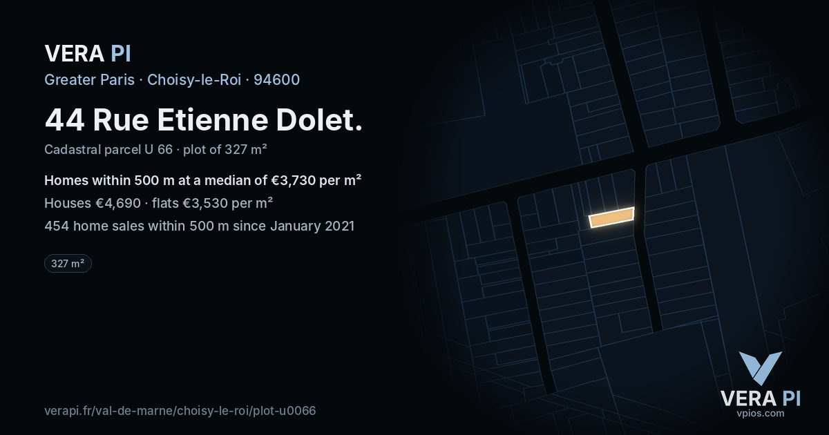 44 Rue Etienne Dolet, Choisy-le-Roi at night – the plot lit, the parcels around coloured by the prices near them