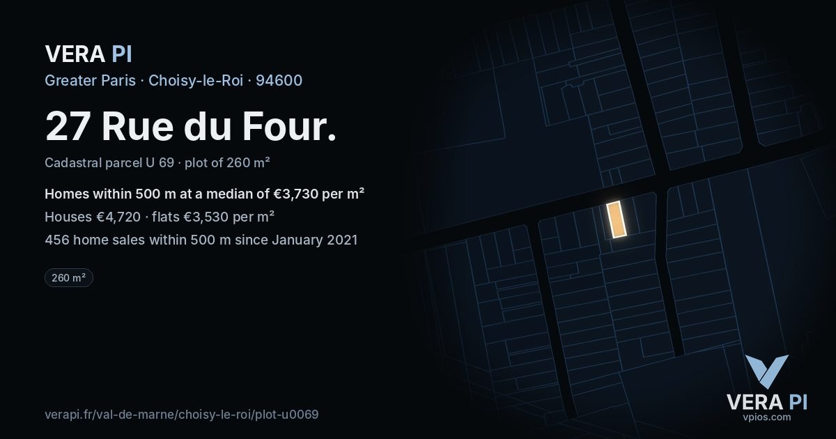 27 Rue du Four, Choisy-le-Roi at night – the plot lit, the parcels around coloured by the prices near them