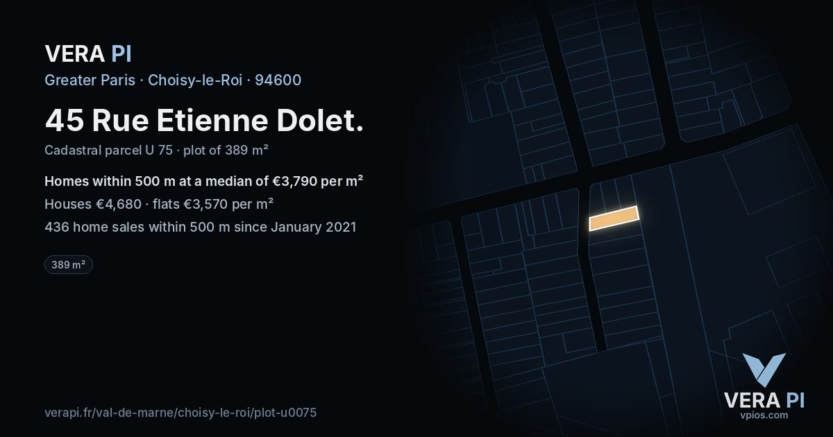 45 Rue Etienne Dolet, Choisy-le-Roi at night – the plot lit, the parcels around coloured by the prices near them