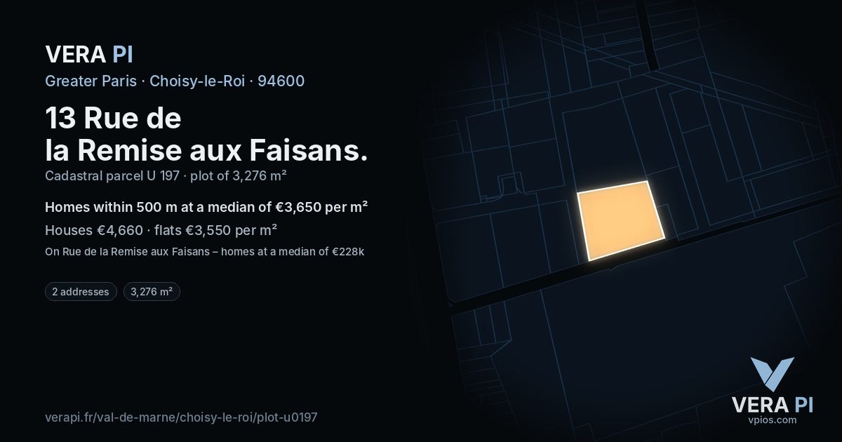 13 Rue de la Remise aux Faisans, Choisy-le-Roi at night – the plot lit, the parcels around coloured by the prices near them