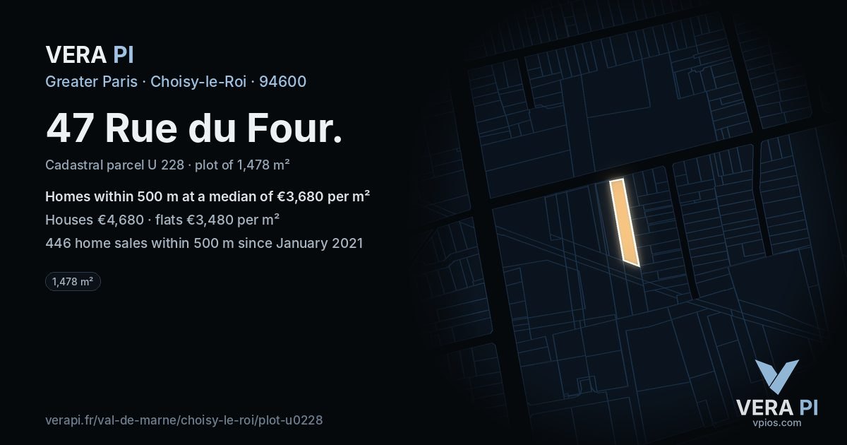 47 Rue du Four, Choisy-le-Roi at night – the plot lit, the parcels around coloured by the prices near them