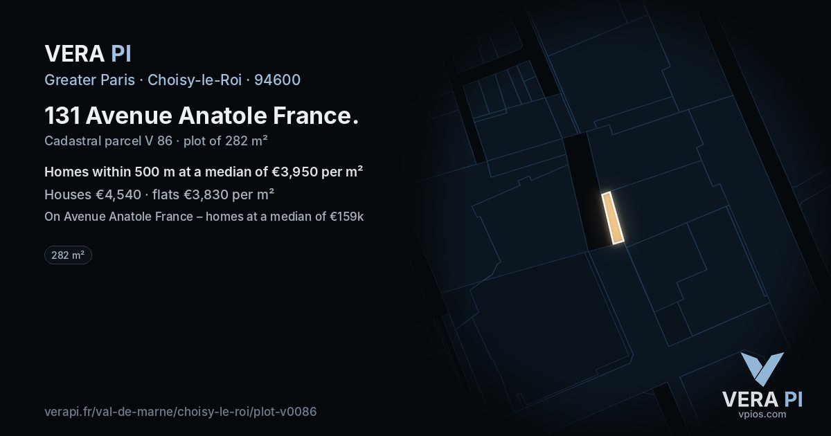 131 Avenue Anatole France, Choisy-le-Roi at night – the plot lit, the parcels around coloured by the prices near them