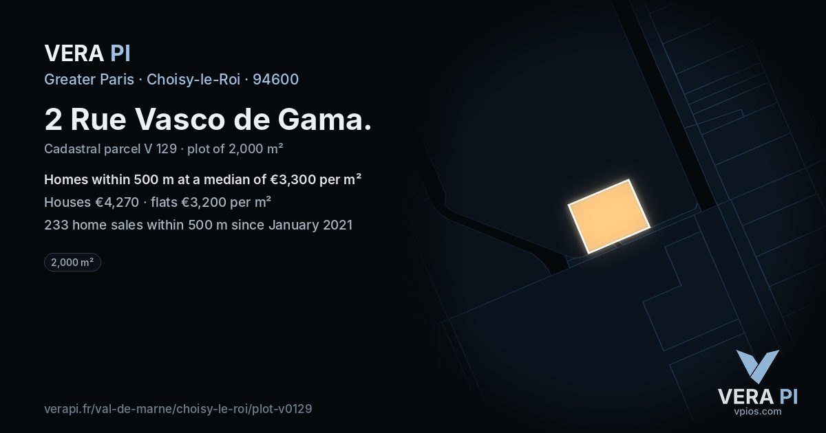 2 Rue Vasco de Gama, Choisy-le-Roi at night – the plot lit, the parcels around coloured by the prices near them