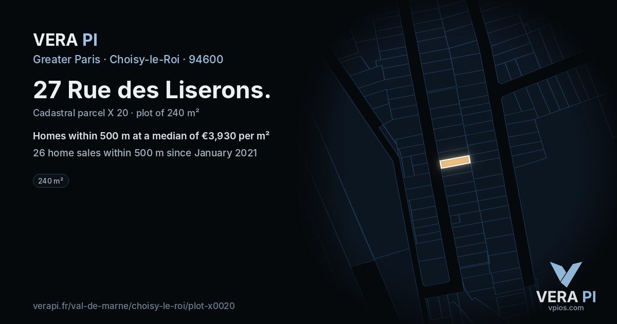 27 Rue des Liserons, Choisy-le-Roi at night – the plot lit, the parcels around coloured by the prices near them