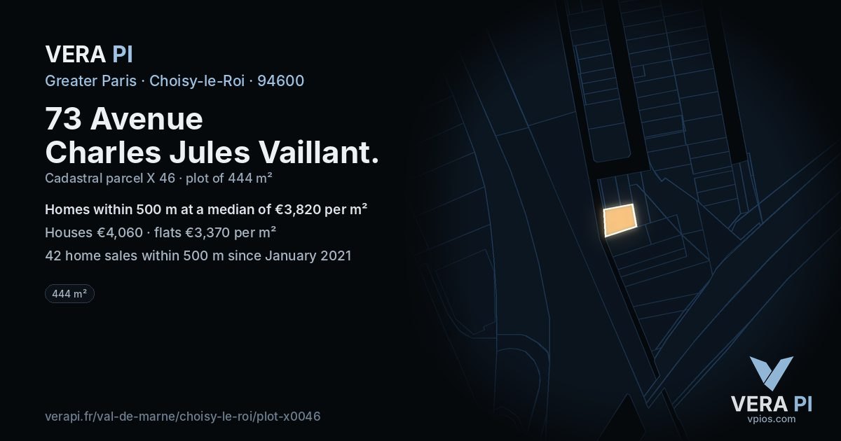 73 Avenue Charles Jules Vaillant, Choisy-le-Roi at night – the plot lit, the parcels around coloured by the prices near them