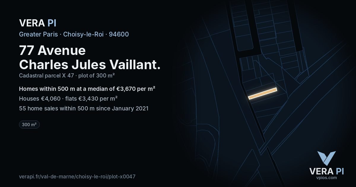 77 Avenue Charles Jules Vaillant, Choisy-le-Roi at night – the plot lit, the parcels around coloured by the prices near them