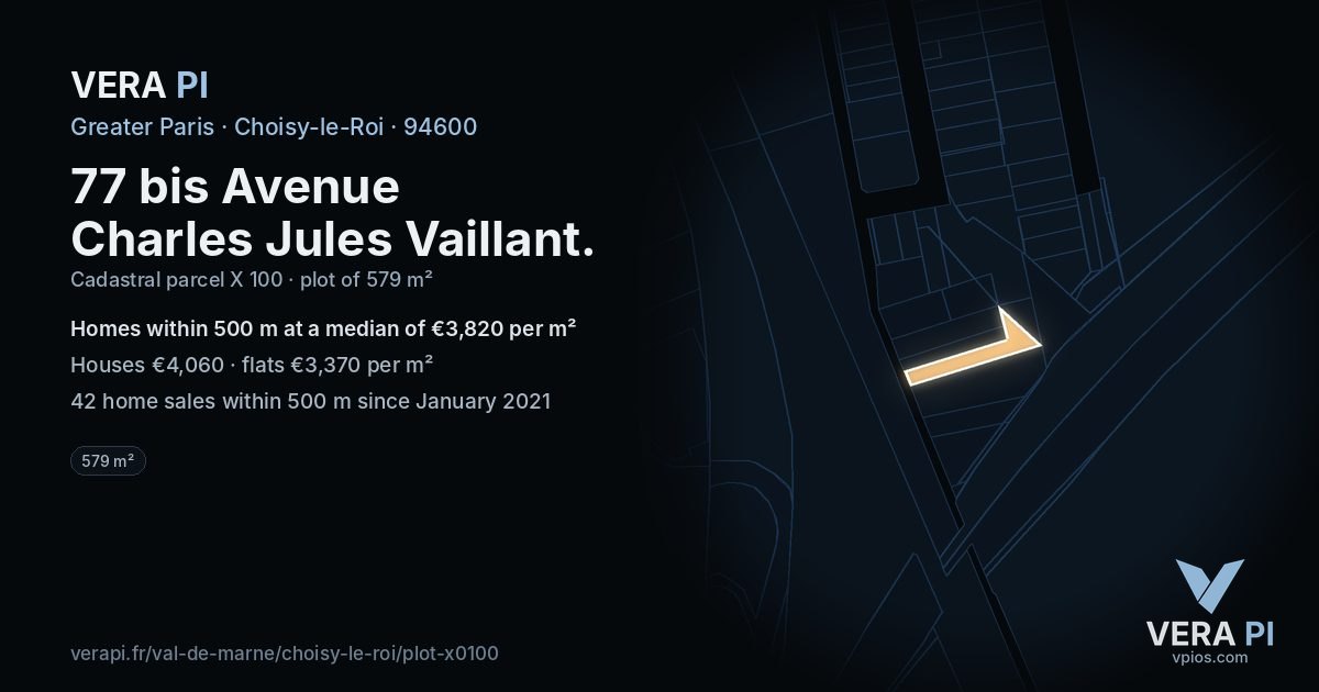 77 bis Avenue Charles Jules Vaillant, Choisy-le-Roi at night – the plot lit, the parcels around coloured by the prices near them