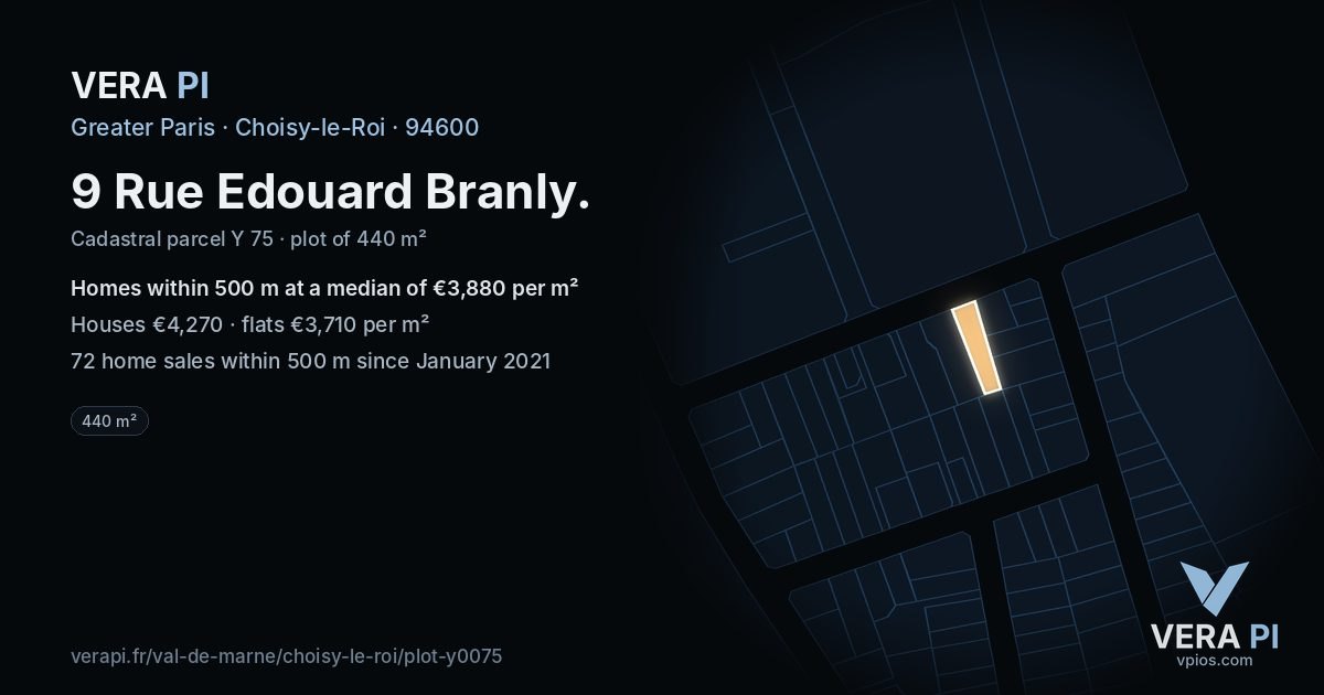 9 Rue Edouard Branly, Choisy-le-Roi at night – the plot lit, the parcels around coloured by the prices near them