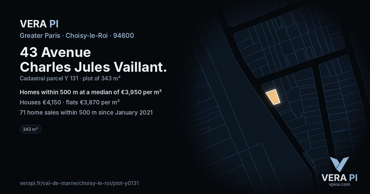 43 Avenue Charles Jules Vaillant, Choisy-le-Roi at night – the plot lit, the parcels around coloured by the prices near them