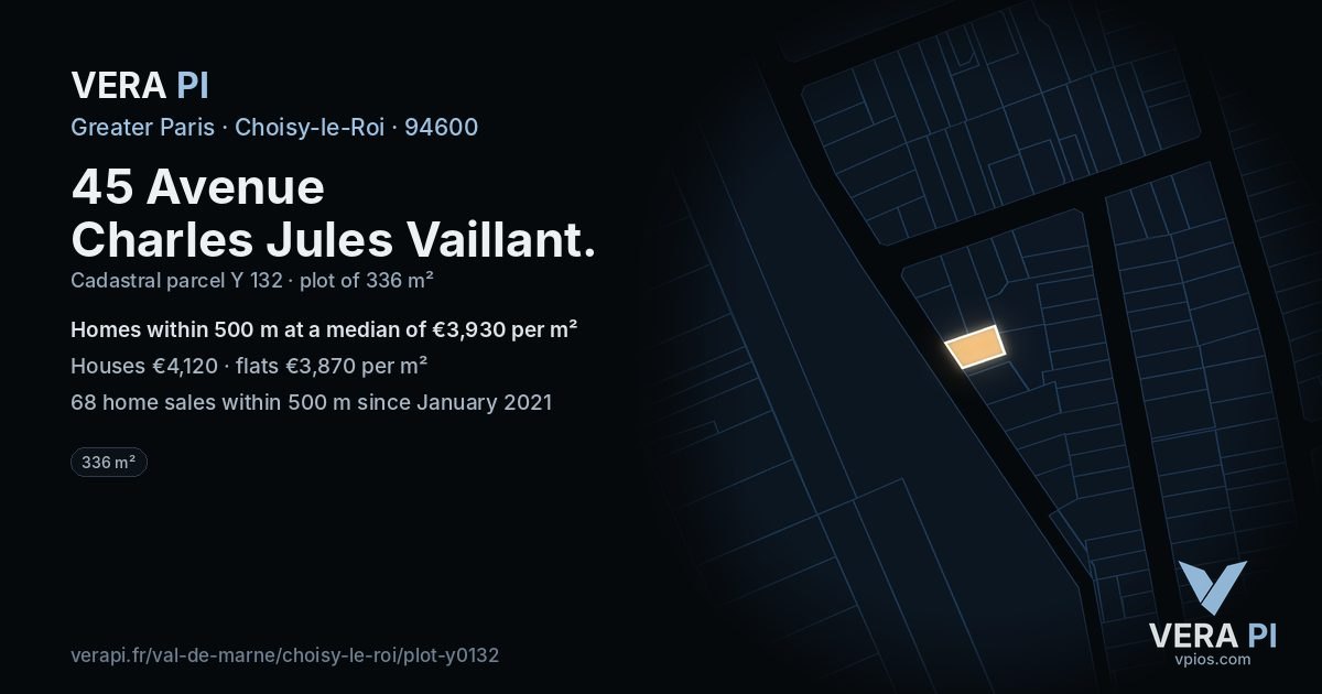 45 Avenue Charles Jules Vaillant, Choisy-le-Roi at night – the plot lit, the parcels around coloured by the prices near them