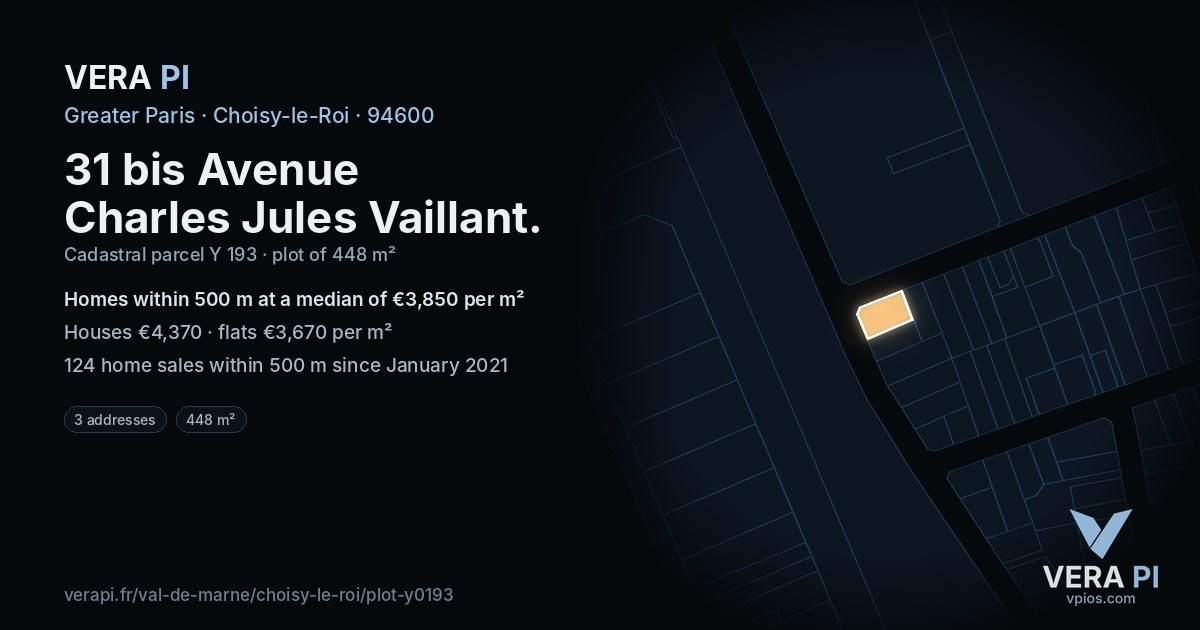 31 bis Avenue Charles Jules Vaillant, Choisy-le-Roi at night – the plot lit, the parcels around coloured by the prices near them