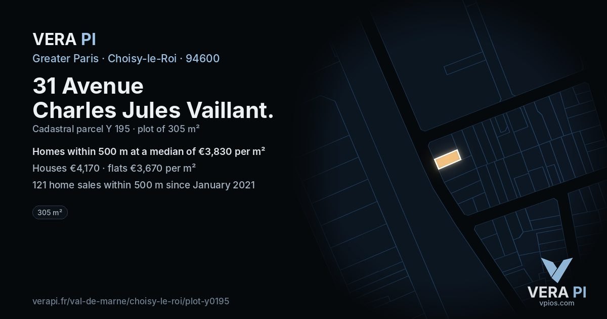 31 Avenue Charles Jules Vaillant, Choisy-le-Roi at night – the plot lit, the parcels around coloured by the prices near them