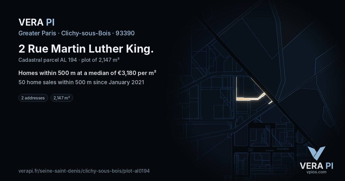 2 Rue Martin Luther King, Clichy-sous-Bois at night – the plot lit, the parcels around coloured by the prices near them