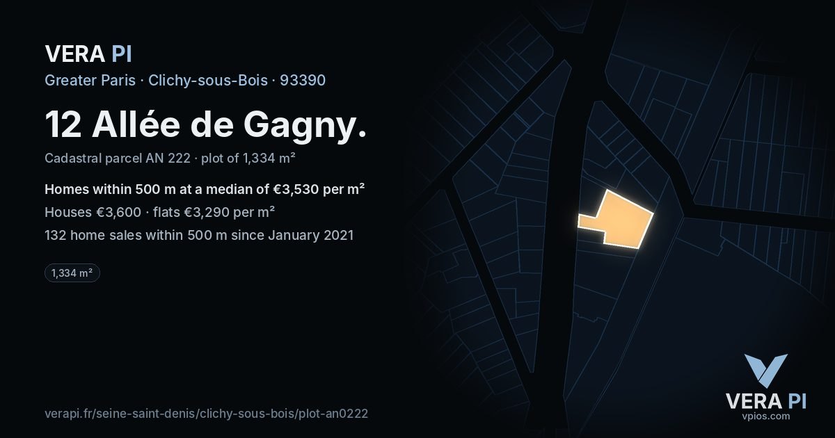 12 Allée de Gagny, Clichy-sous-Bois at night – the plot lit, the parcels around coloured by the prices near them