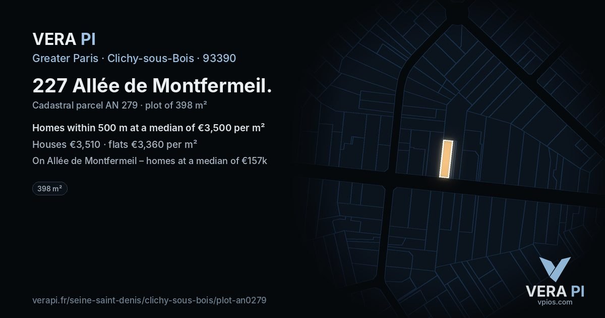 227 Allée de Montfermeil, Clichy-sous-Bois at night – the plot lit, the parcels around coloured by the prices near them