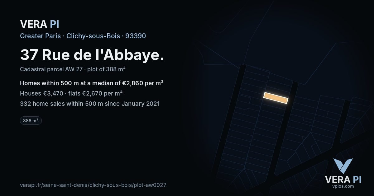 37 Rue de l'Abbaye, Clichy-sous-Bois at night – the plot lit, the parcels around coloured by the prices near them