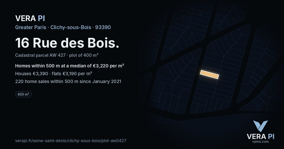 16 Rue des Bois, Clichy-sous-Bois at night – the plot lit, the parcels around coloured by the prices near them
