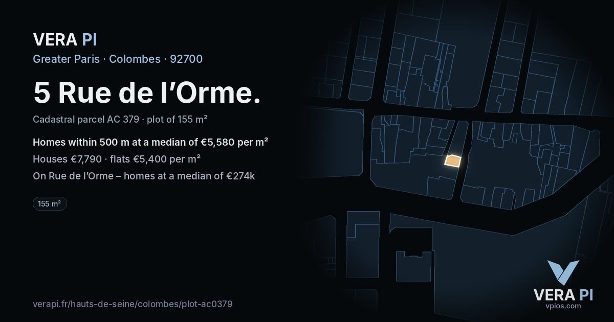 5 Rue de l’Orme, Colombes at night – the plot lit, the parcels around coloured by the prices near them