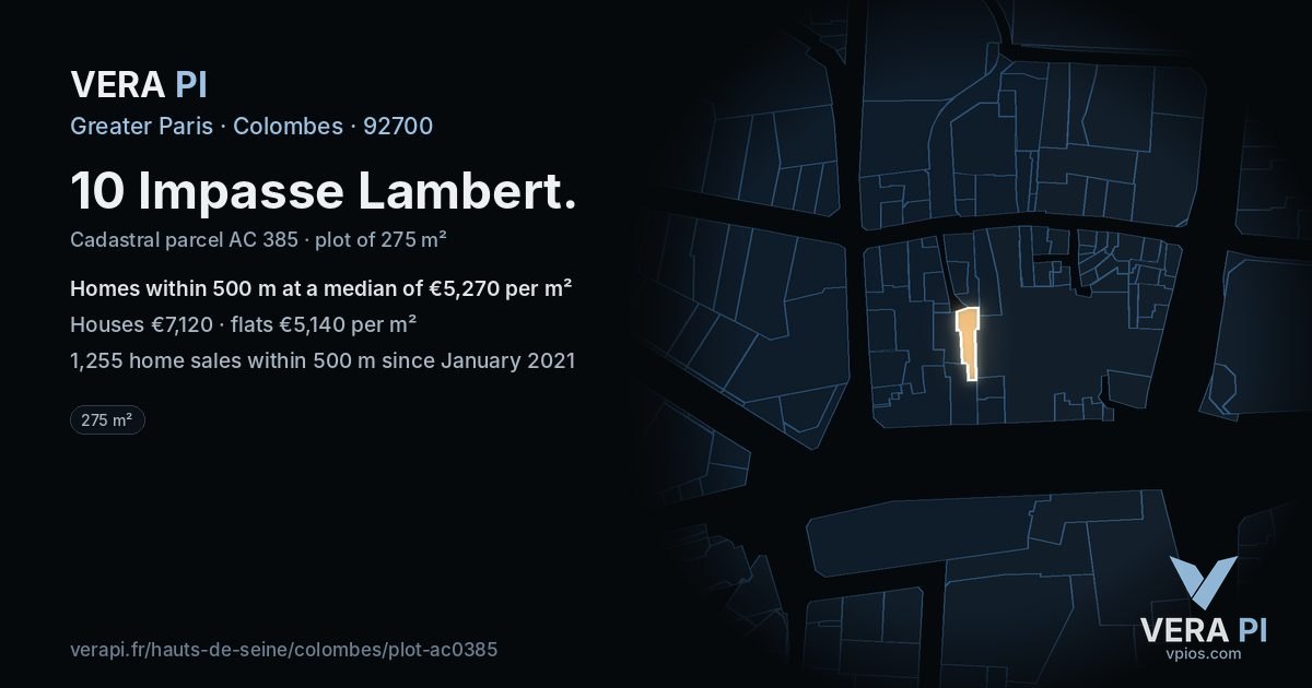 10 Impasse Lambert, Colombes at night – the plot lit, the parcels around coloured by the prices near them