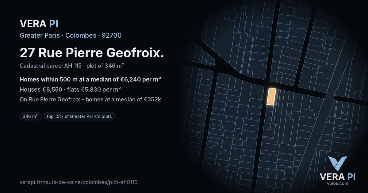 27 Rue Pierre Geofroix, Colombes at night – the plot lit, the parcels around coloured by the prices near them