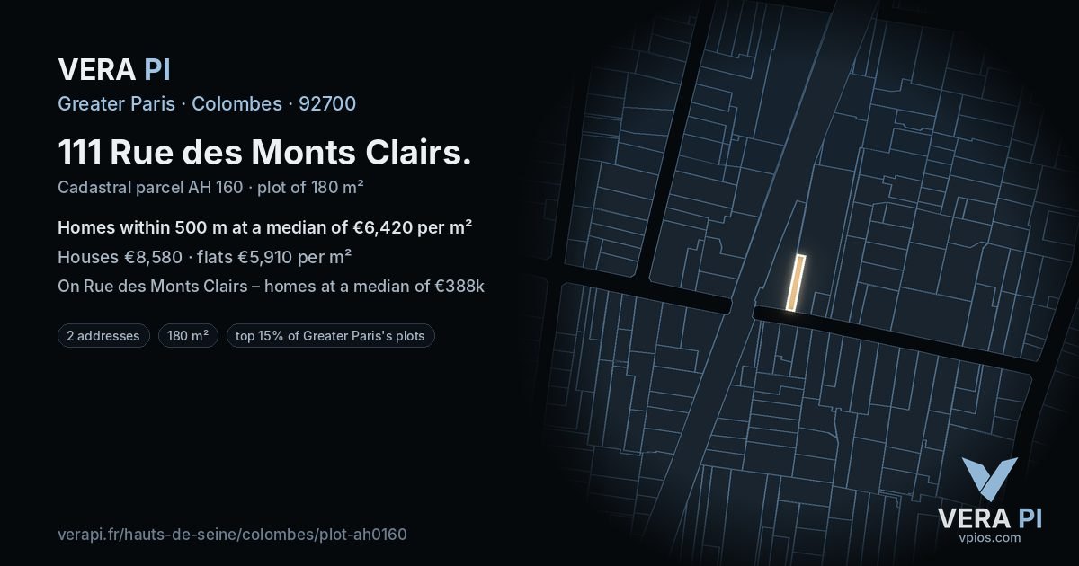 111 Rue des Monts Clairs, Colombes at night – the plot lit, the parcels around coloured by the prices near them