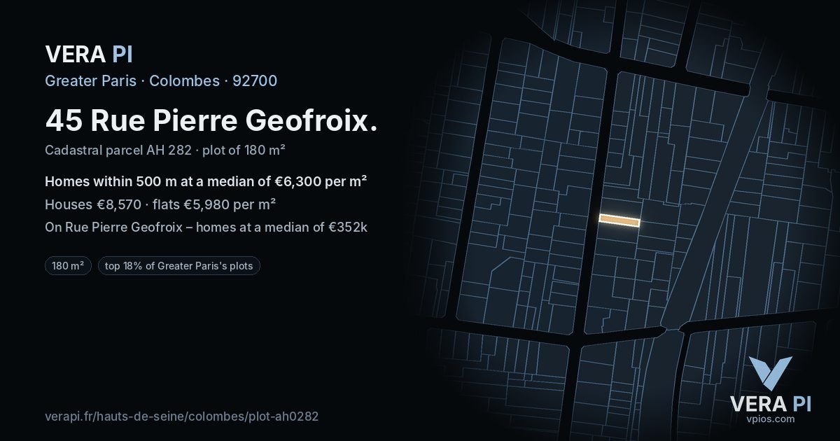 45 Rue Pierre Geofroix, Colombes at night – the plot lit, the parcels around coloured by the prices near them