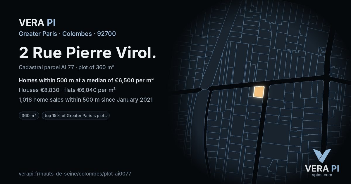 2 Rue Pierre Virol, Colombes at night – the plot lit, the parcels around coloured by the prices near them