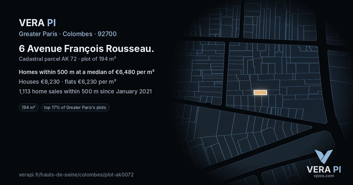 6 Avenue François Rousseau, Colombes at night – the plot lit, the parcels around coloured by the prices near them