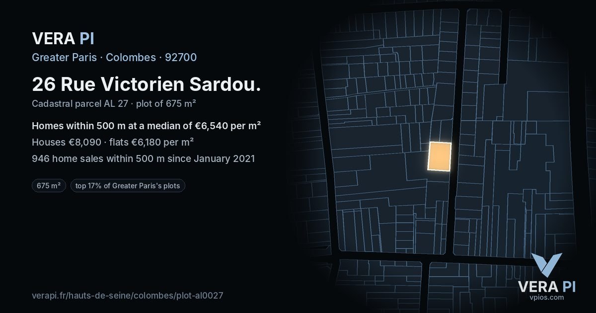 26 Rue Victorien Sardou, Colombes at night – the plot lit, the parcels around coloured by the prices near them
