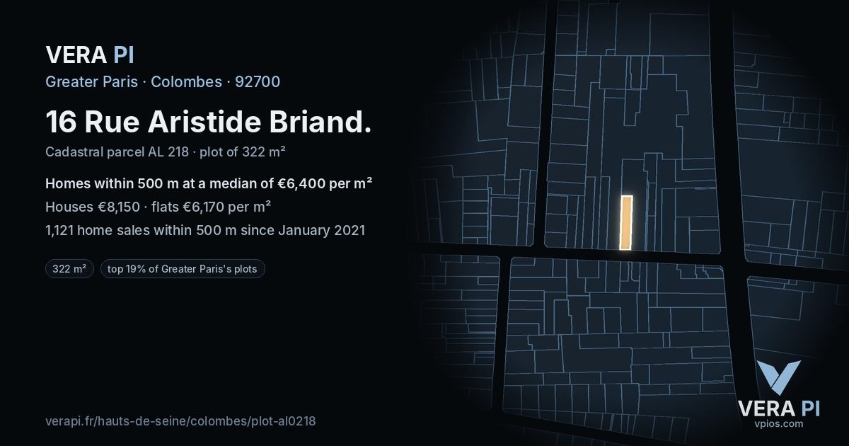 16 Rue Aristide Briand, Colombes at night – the plot lit, the parcels around coloured by the prices near them