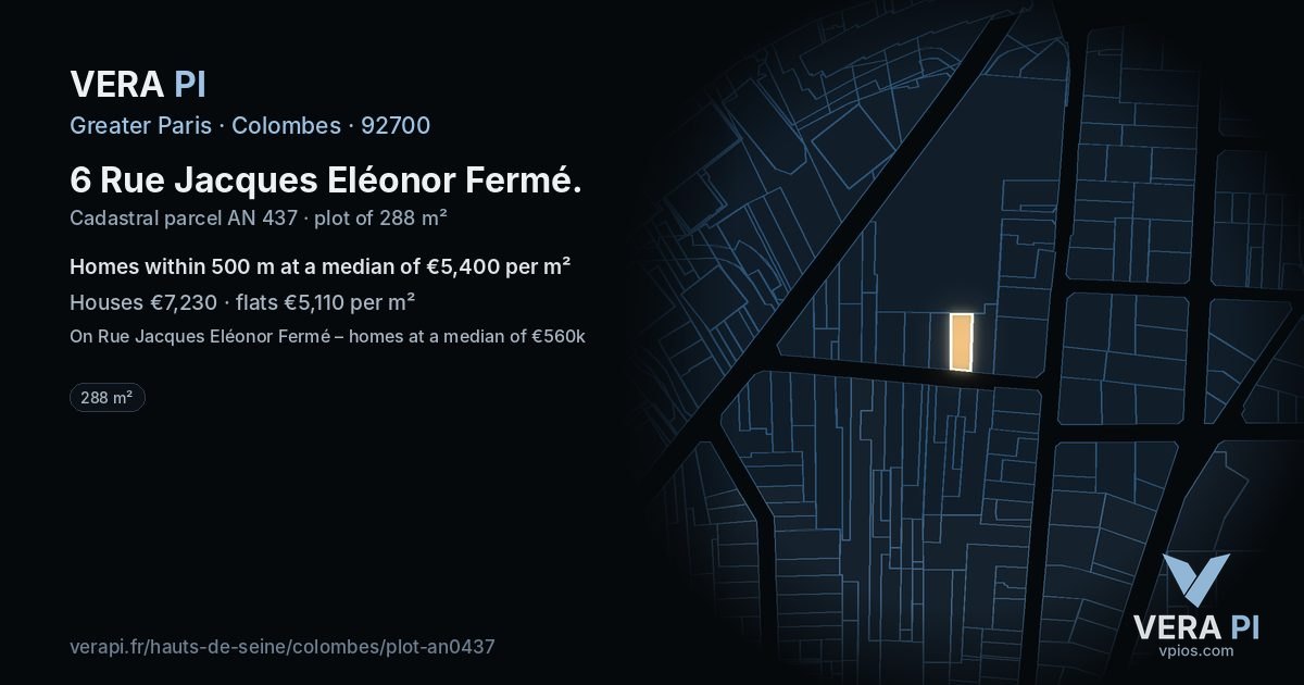 6 Rue Jacques Eléonor Fermé, Colombes at night – the plot lit, the parcels around coloured by the prices near them