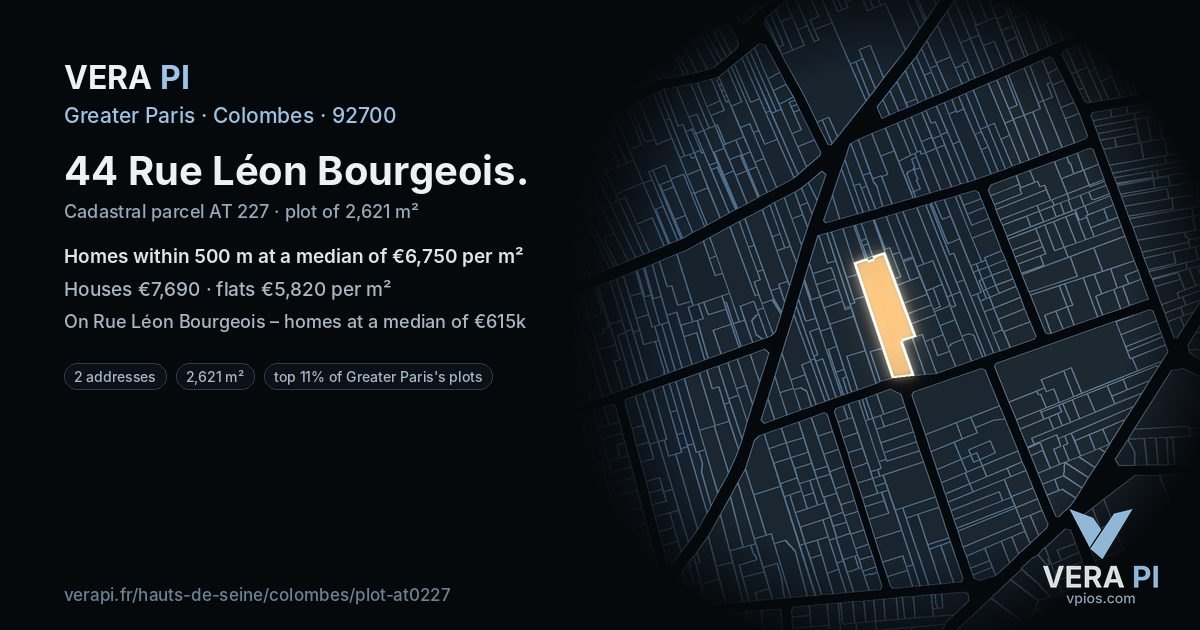 44 Rue Léon Bourgeois, Colombes at night – the plot lit, the parcels around coloured by the prices near them