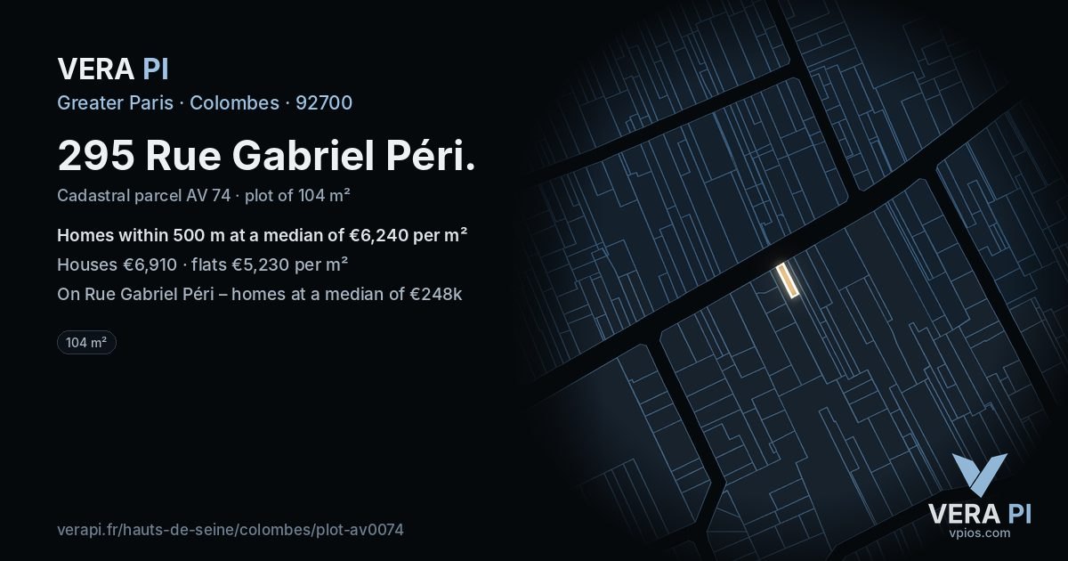 295 Rue Gabriel Péri, Colombes at night – the plot lit, the parcels around coloured by the prices near them