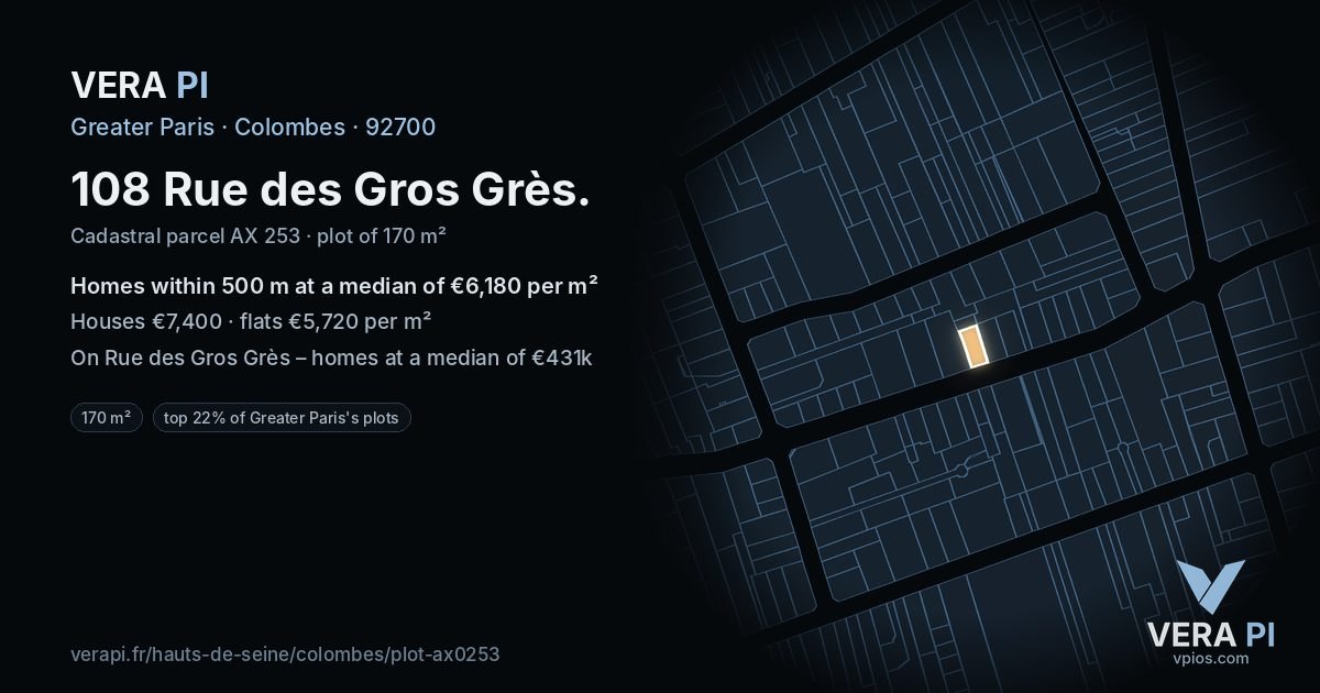 108 Rue des Gros Grès, Colombes at night – the plot lit, the parcels around coloured by the prices near them