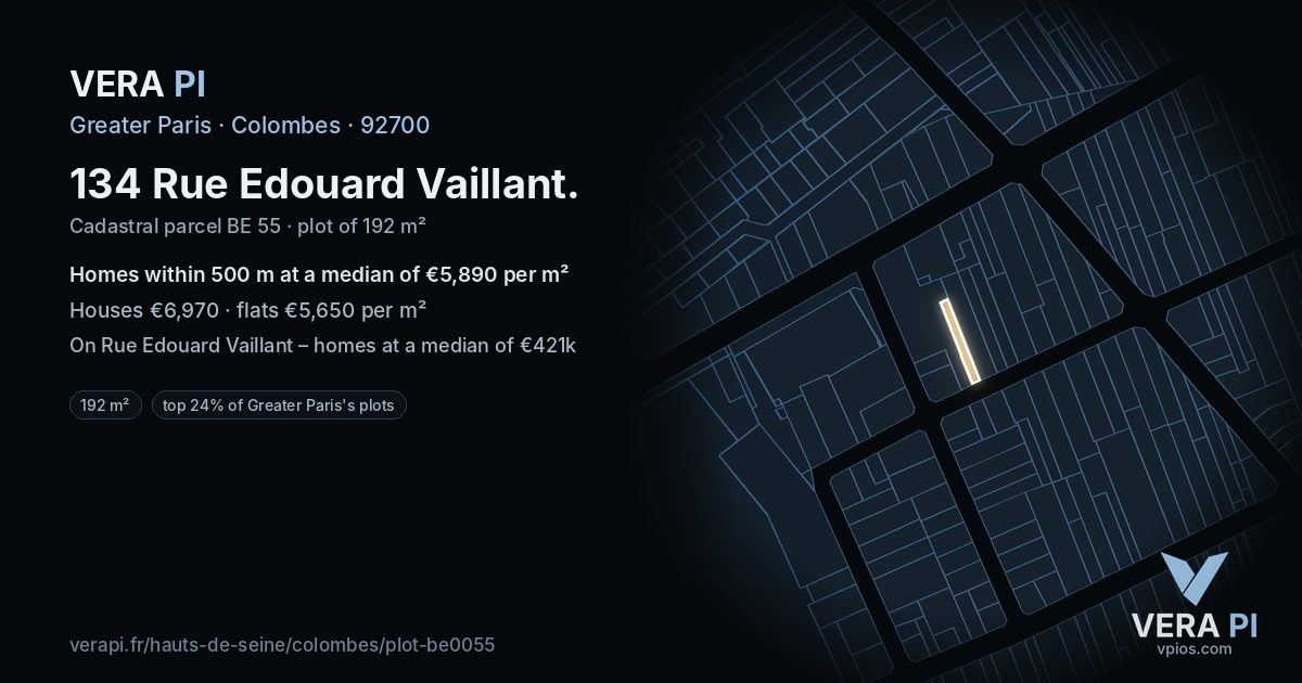 134 Rue Edouard Vaillant, Colombes at night – the plot lit, the parcels around coloured by the prices near them