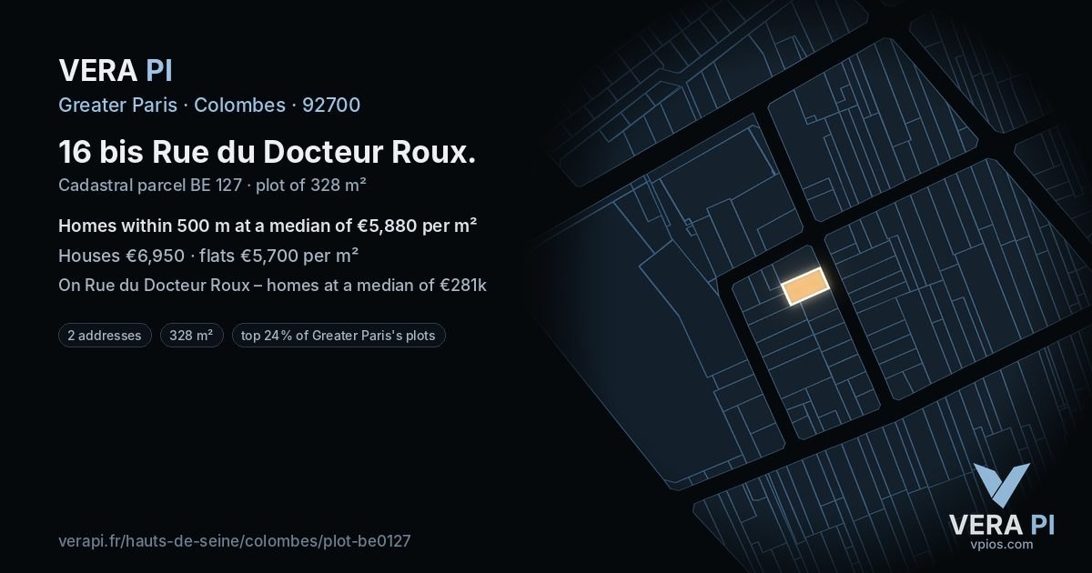 16 bis Rue du Docteur Roux, Colombes at night – the plot lit, the parcels around coloured by the prices near them