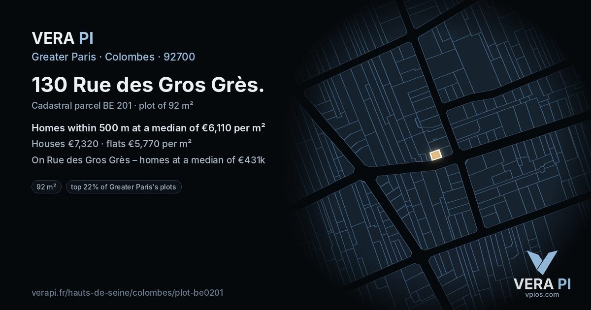 130 Rue des Gros Grès, Colombes at night – the plot lit, the parcels around coloured by the prices near them