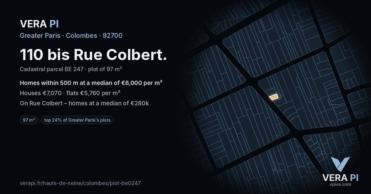 110 bis Rue Colbert, Colombes at night – the plot lit, the parcels around coloured by the prices near them