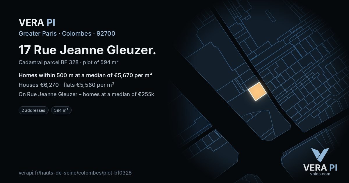 17 Rue Jeanne Gleuzer, Colombes at night – the plot lit, the parcels around coloured by the prices near them