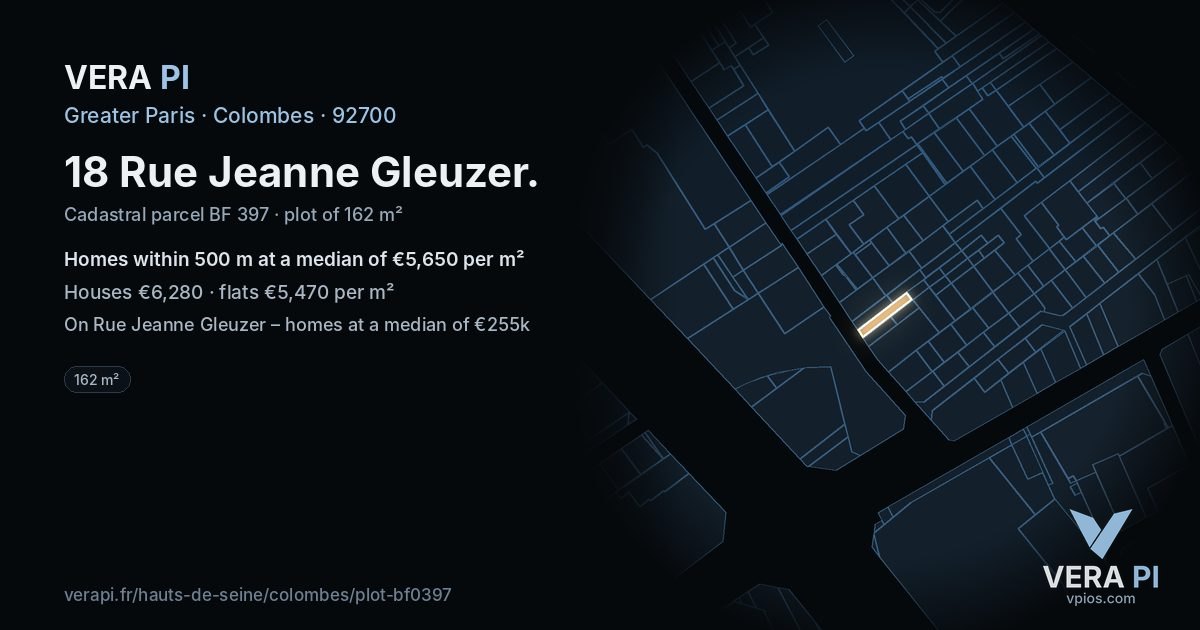 18 Rue Jeanne Gleuzer, Colombes at night – the plot lit, the parcels around coloured by the prices near them