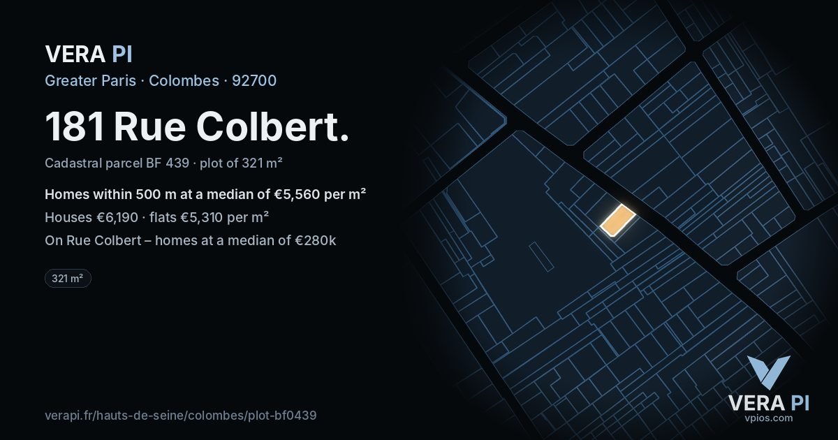181 Rue Colbert, Colombes at night – the plot lit, the parcels around coloured by the prices near them