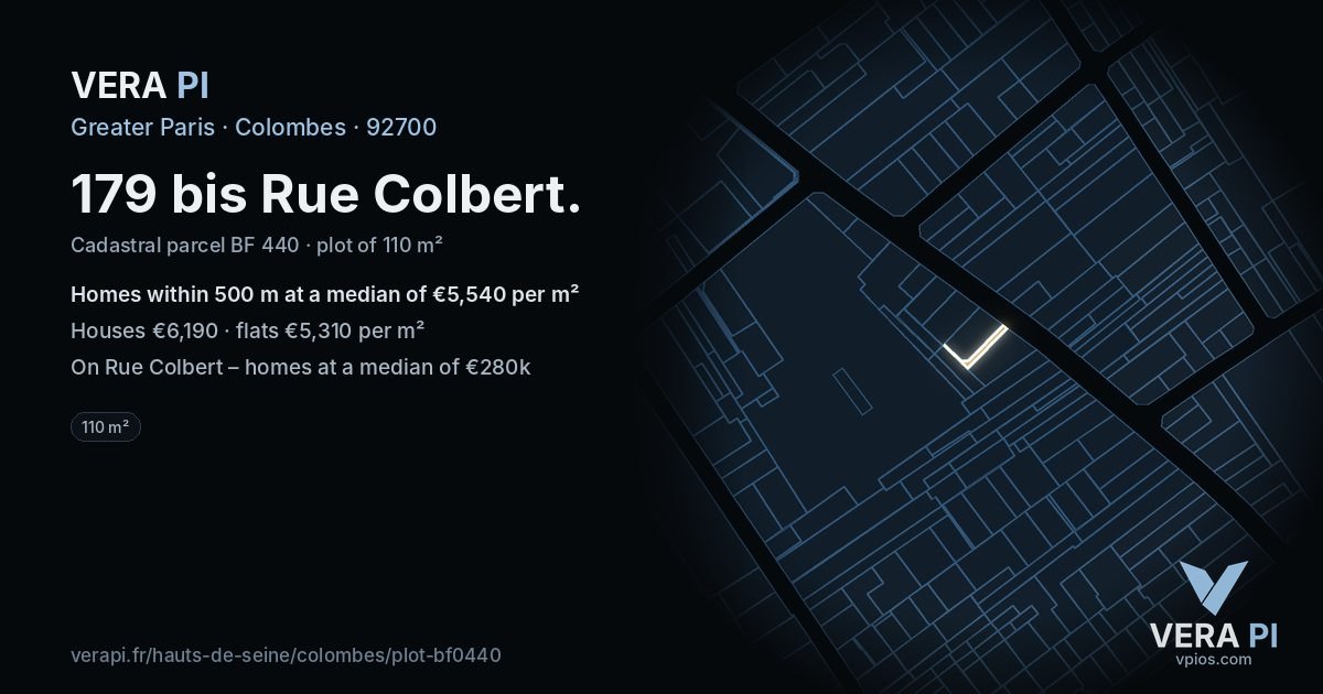 179 bis Rue Colbert, Colombes at night – the plot lit, the parcels around coloured by the prices near them