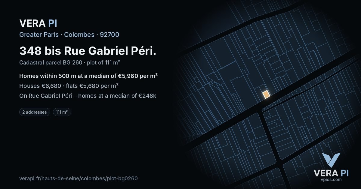 348 bis Rue Gabriel Péri, Colombes at night – the plot lit, the parcels around coloured by the prices near them