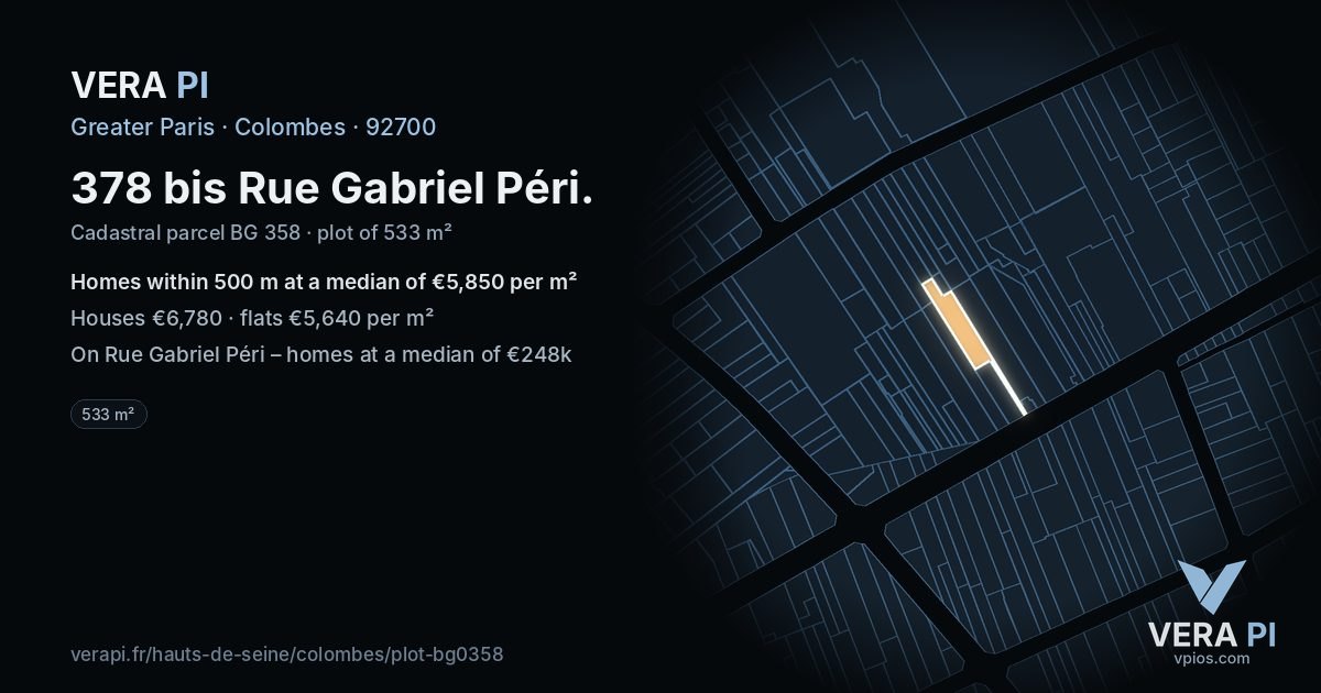 378 bis Rue Gabriel Péri, Colombes at night – the plot lit, the parcels around coloured by the prices near them