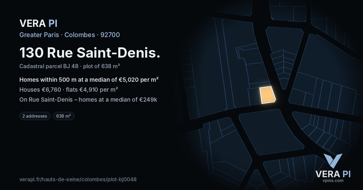 130 Rue Saint-Denis, Colombes at night – the plot lit, the parcels around coloured by the prices near them