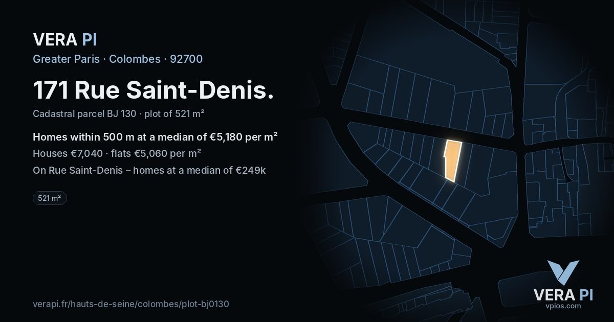 171 Rue Saint-Denis, Colombes at night – the plot lit, the parcels around coloured by the prices near them
