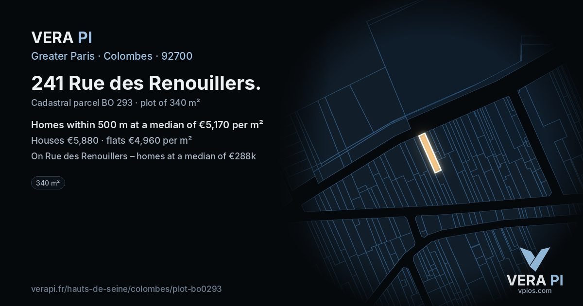 241 Rue des Renouillers, Colombes at night – the plot lit, the parcels around coloured by the prices near them