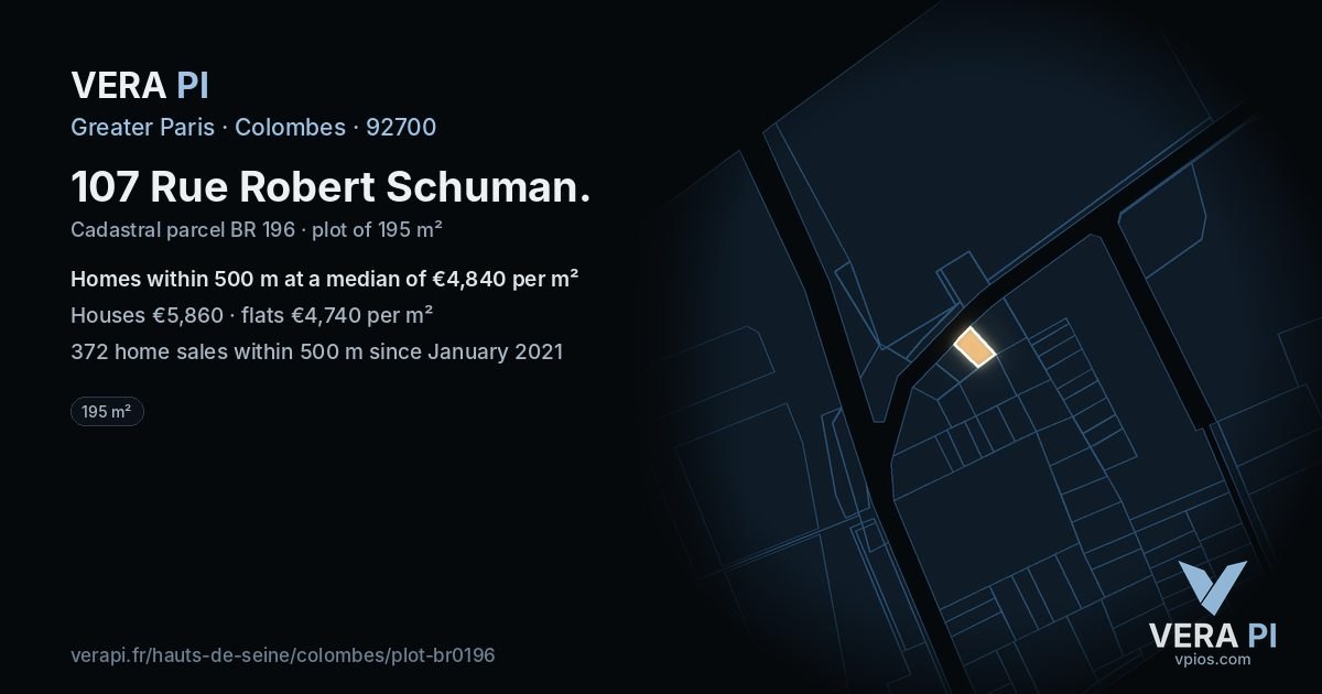 107 Rue Robert Schuman, Colombes at night – the plot lit, the parcels around coloured by the prices near them