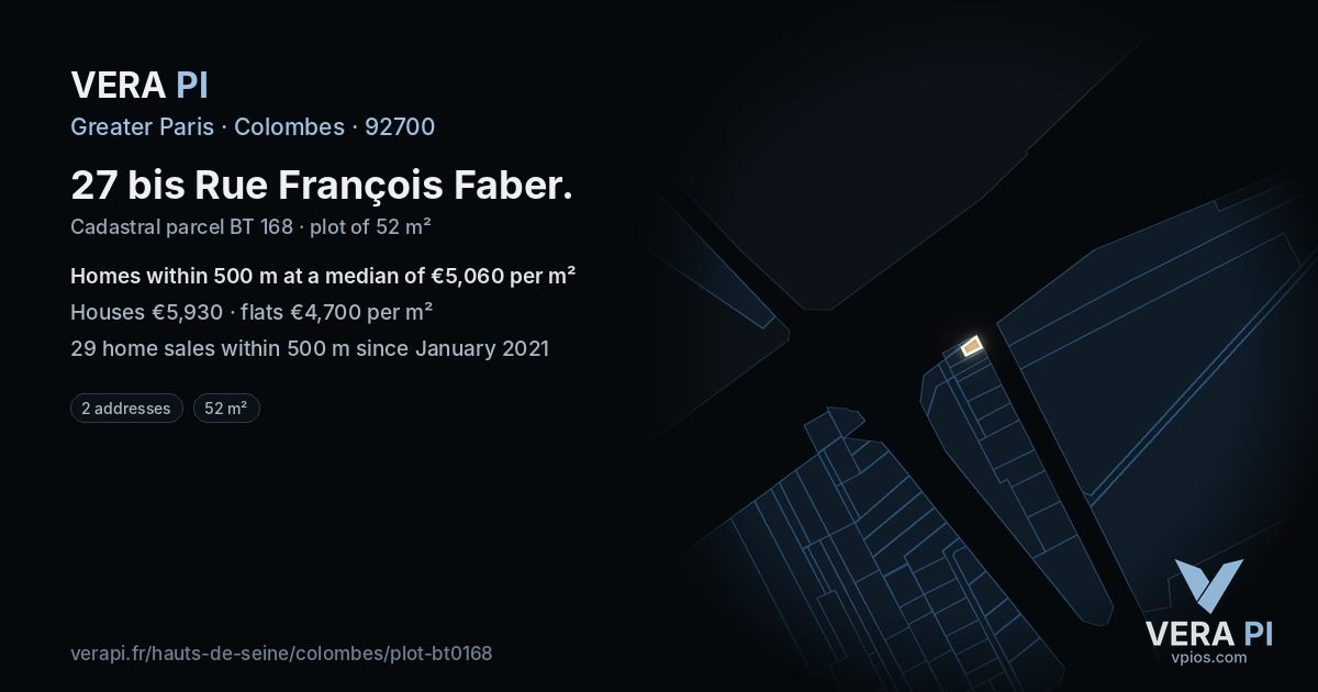 27 bis Rue François Faber, Colombes at night – the plot lit, the parcels around coloured by the prices near them